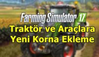 FS17 Traktörlere Havalı Korna Takma (Godfather)