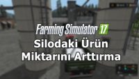 FS17 – Kayıtlı Oyunda Silodaki Ürün Miktarı Nasıl Arttırılır ?