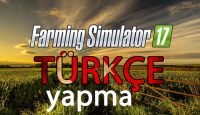 FS17 Türkçe Yapma Videolu Anlatım