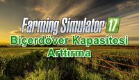 FS17 için Biçerdöver Haznesi Kapasite Arttırma
