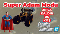 FS22 Süper Adam Modu (Herşeyi Kaldır, Yükseğe Zıpla ve Daha Fazlası)